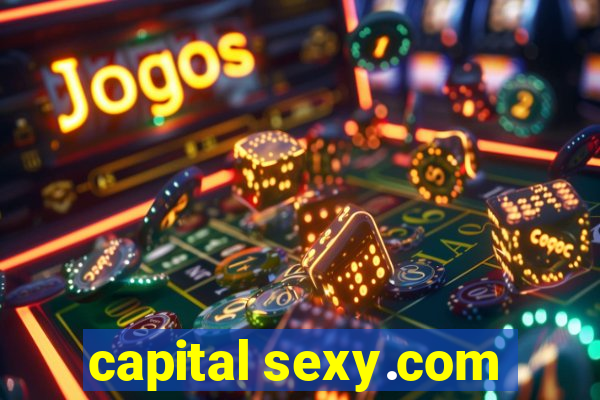 capital sexy.com